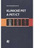 Klinické PET a PET/CT Klinické PET a PET/CT