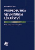 Propedeutika ve vnitřním lékařství - 3. přepracované vydání
