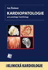 Kardiopatologie pro patology i kardiology Kardiopatologie pro patology i kardiology