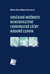 Současné možnosti miniinvazivní chirurgické léčby nádorů ledvin Současné možnosti miniinvazivní chirurgické léčby nádorů ledvin