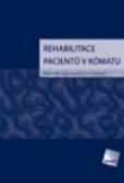 Rehabilitace pacientu v kómatu Rehabilitace pacientu v kómatu