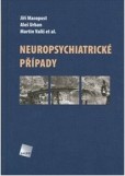 Neuropsychiatrické případy Neuropsychiatrické případy
