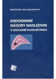 Endokrinní nádory nadledvin v současné klinické praxi Endokrinní nádory nadledvin v současné klinické praxi