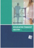 Edukační činnost sestry Edukační činnost sestry
