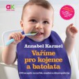Vaříme pro kojence a batolata Vaříme pro kojence a batolata