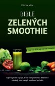 Bible zelených smoothie Bible zelených smoothie