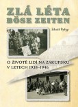 Zlá léta / Böse Zeiten Zlá léta / Böse Zeiten