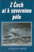 Z Čech až k severnímu pólu Z Čech až k severnímu pólu