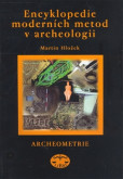 Encyklopedie moderních metod v archeologii Encyklopedie moderních metod v archeologii