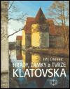 Hrady, zámky a tvrze Klatovska Hrady, zámky a tvrze Klatovska