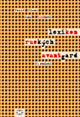 Lexikon ruských avantgard 20. století Lexikon ruských avantgard 20. století