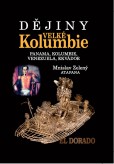 Dějiny Velké Kolumbie Dějiny Velké Kolumbie