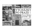 Vycházky po Praze I Vycházky po Praze I