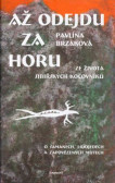 Až odejdu za horu. Ze života sibiřských kočovníků Až odejdu za horu. Ze života sibiřských kočovníků