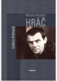 Hráč Milan Kňažko Hráč Milan Kňažko