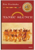 Tanec slunce Tanec slunce
