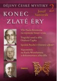 Dějiny české mystiky 2 - Konec zlaté éry Dějiny české mystiky 2 - Konec zlaté éry