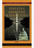 Posvátná geometrie Washingtonu Posvátná geometrie Washingtonu