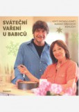 Sváteční vaření u Babiců Sváteční vaření u Babiců