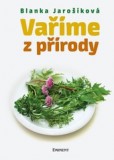 Vaříme z přírody Vaříme z přírody