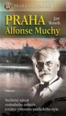 Praha Alfonse Muchy Praha Alfonse Muchy