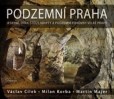 Podzemní Praha Podzemní Praha