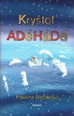 Kryštof ÁDéHáDě Kryštof ÁDéHáDě