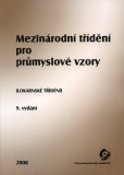 Mezinárodní třídění pro průmyslové vzory Mezinárodní třídění pro průmyslové vzory
