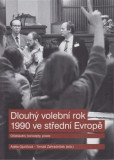 Dlouhý volební rok 1990 ve střední Evropě