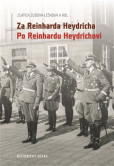 Za Reinharda Heydricha - Po Reinhardu Heydrichovi