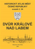 Historický atlas měst České republiky, sv. 34, Dvůr Králové nad Labem Historický atlas měst České republiky, sv. 34, Dvůr Králové nad Labem
