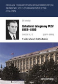 Cirkulární telegramy MZV 1969–1980, díl druhý Cirkulární telegramy MZV 1969–1980, díl druhý