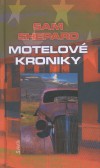 Motelové kroniky Motelové kroniky