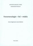 Fenomenologie - řeč - média