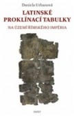 Latinské proklínací tabulky na území římského impéria Latinské proklínací tabulky na území římského impéria