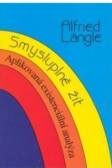 Smysluplně žít Smysluplně žít