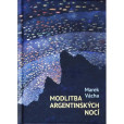 Modlitba argentinských nocí Modlitba argentinských nocí