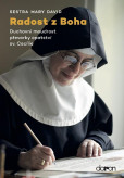 Radost z Boha - Duchovní moudrost převorky opatství sv. Cecílie Radost z Boha - Duchovní moudrost převorky opatství sv. Cecílie