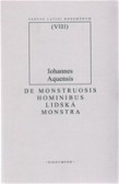 De monstruosis hominibus/Lidská monstra De monstruosis hominibus/Lidská monstra