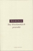 Sny křesťanských proroků Sny křesťanských proroků