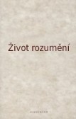 Život rozumění Život rozumění