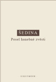 Posel hanebné zvěsti Posel hanebné zvěsti