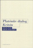 Platónův dialog Kritón Platónův dialog Kritón