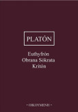 Euthyfrón, Obrana Sókrata, Kritón Euthyfrón, Obrana Sókrata, Kritón