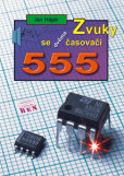 Zvuky se dvěma časovači 555 Zvuky se dvěma časovači 555