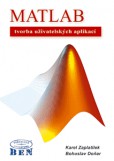 MATLAB - tvorba uživatelských aplikací MATLAB - tvorba uživatelských aplikací