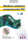 Moderní učebnice programování mikrokontrolérů PIC Moderní učebnice programování mikrokontrolérů PIC