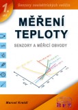 Měření teploty - senzory a měřicí obvody Měření teploty - senzory a měřicí obvody