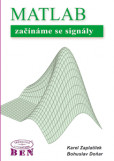 MATLAB - začínáme se signály MATLAB - začínáme se signály