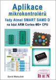 Aplikace mikrokontrolérů řady Atmel SMART SAM D Aplikace mikrokontrolérů řady Atmel SMART SAM D
